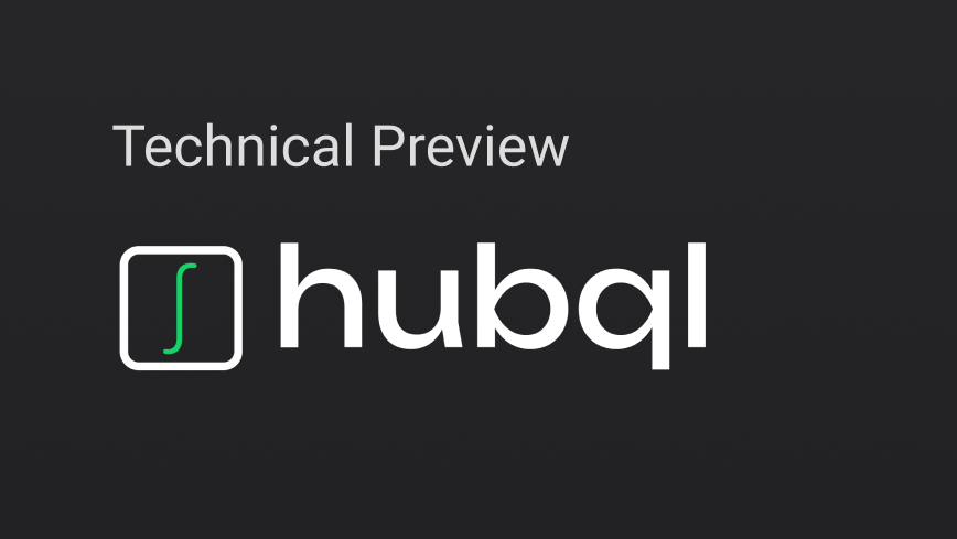 Hubql launches Technical Preview Free Tier